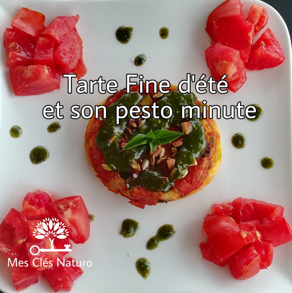 Tarte Fine d'été et son pesto minute